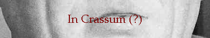 In Crassum (?)