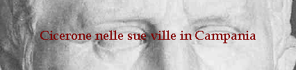 Cicerone nelle sue ville in Campania