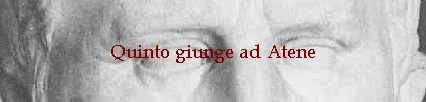 Quinto giunge ad Atene