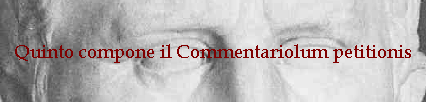Quinto compone il Commentariolum petitionis