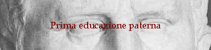 Prima educazione paterna