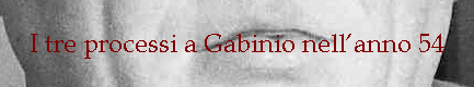 I tre processi a Gabinio nellanno 54