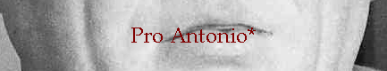 Pro Antonio*