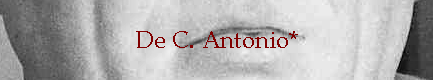 De C. Antonio*